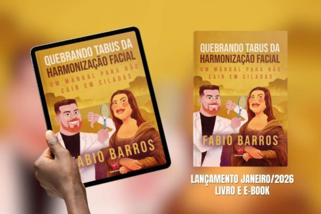 Livro Quebrando Tabus da Harmonização Facial será lançado em janeiro e promete redefinir o debate sobre estética segura
