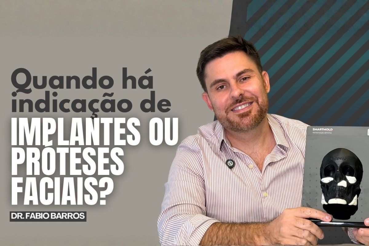 Quando há indicação de implantes ou próteses faciais?