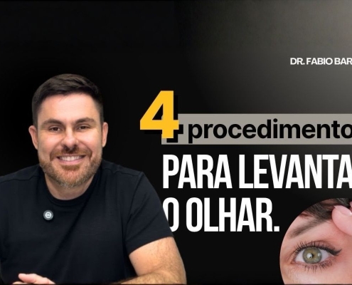 4 Procedimentos Para Levantar o Olhar e Rejuvenescer a Região dos Olhos