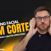 Lifting Facial sem Corte: rejuvenescimento natural