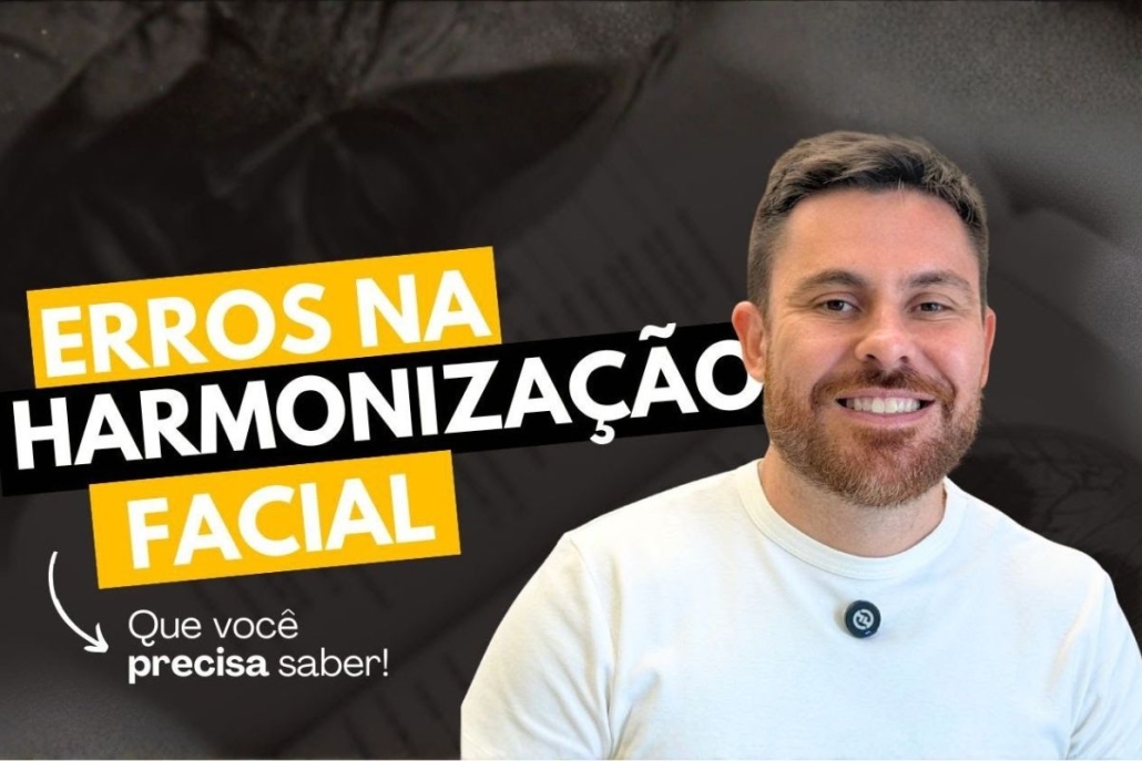 Erros fatais na harmonização facial, como evitá-los